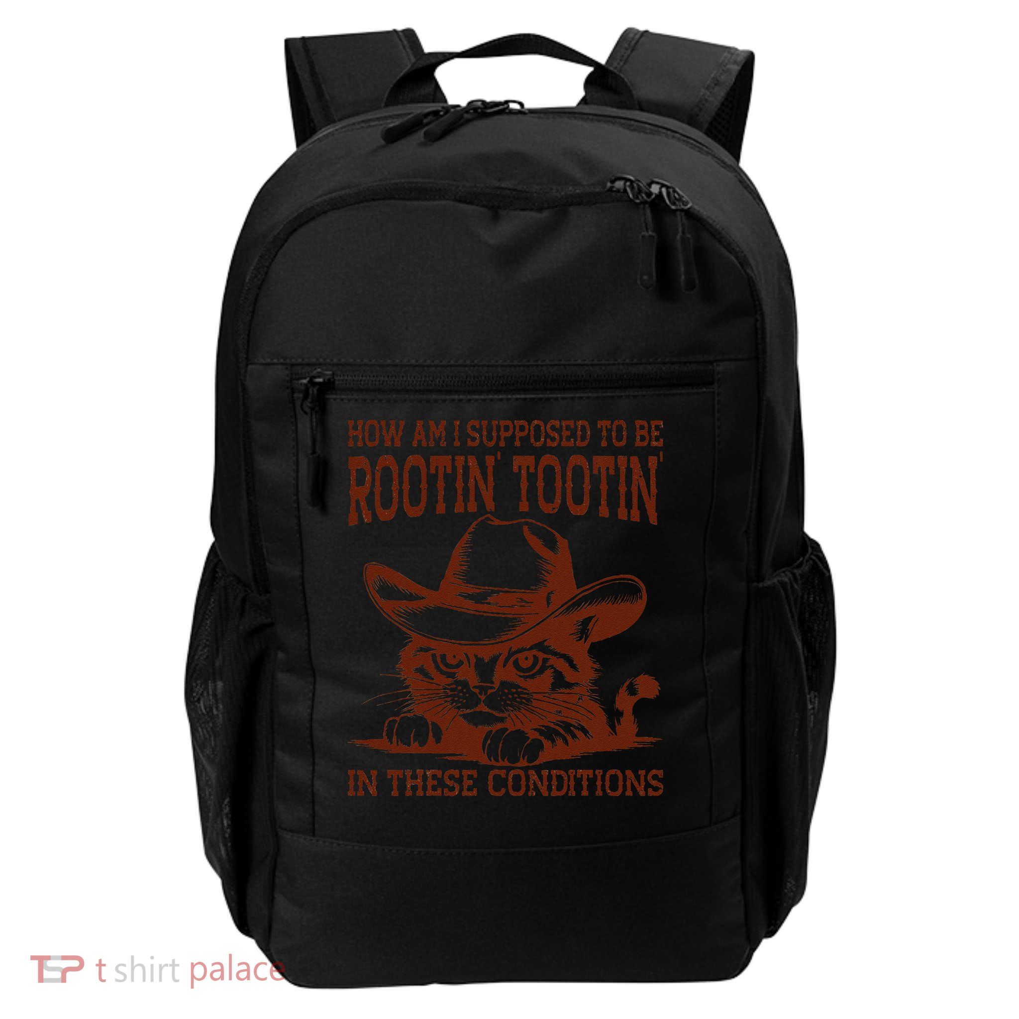 How Am I Supposed To Be Rootin Tootin Funny Cat Cowboy Backpack