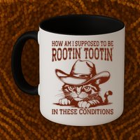 How Am I Supposed To Be Rootin Tootin Funny Cat Cowboy Mug