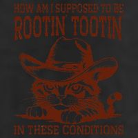 How Am I Supposed To Be Rootin Tootin Funny Cat Cowboy 25L Jumbo Tote