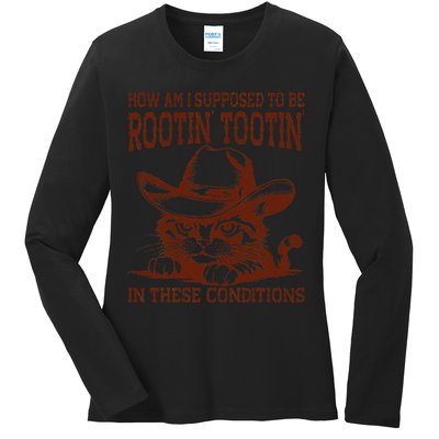How Am I Supposed To Be Rootin Tootin Funny Cat Cowboy Ladies Long Sleeve Shirt