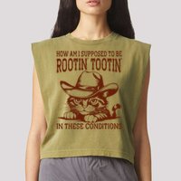 How Am I Supposed To Be Rootin Tootin Funny Cat Cowboy Garment-Dyed Women's Muscle Tee