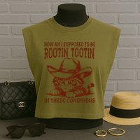 How Am I Supposed To Be Rootin Tootin Funny Cat Cowboy Garment-Dyed Women's Muscle Tee