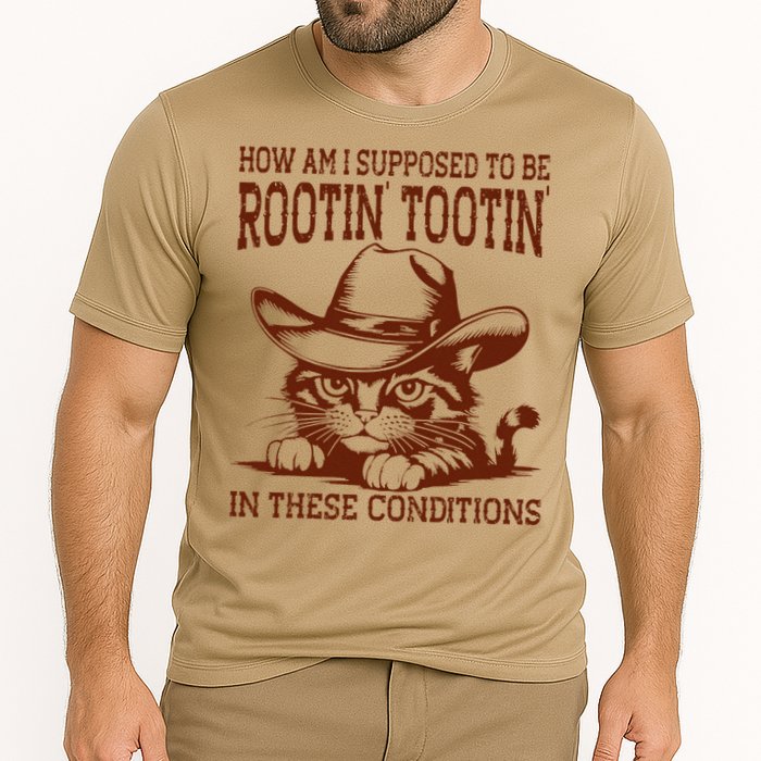 How Am I Supposed To Be Rootin Tootin Funny Cat Cowboy Performance Shirt