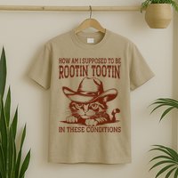 How Am I Supposed To Be Rootin Tootin Funny Cat Cowboy T-Shirt