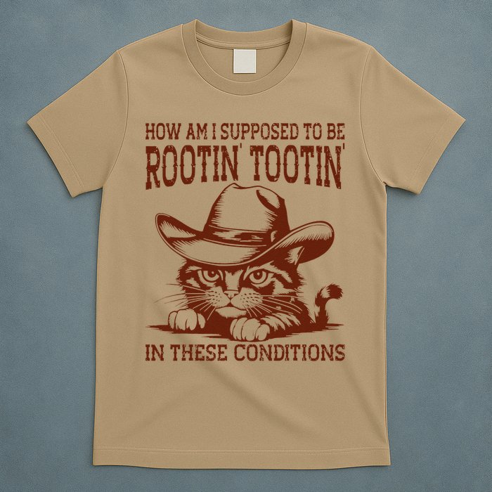 How Am I Supposed To Be Rootin Tootin Funny Cat Cowboy T-Shirt