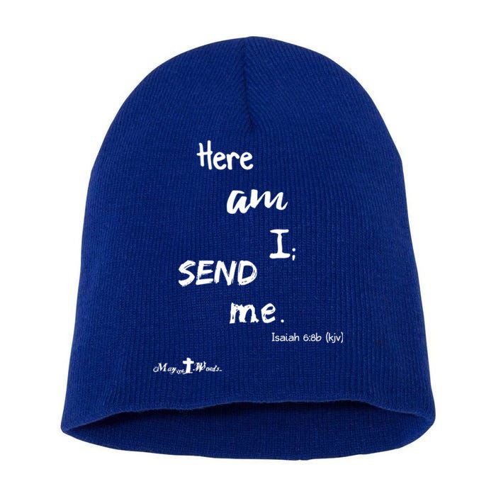 Here Am I Send Me Isaiah 6:8 Christian Gift #Hope Short Acrylic Beanie