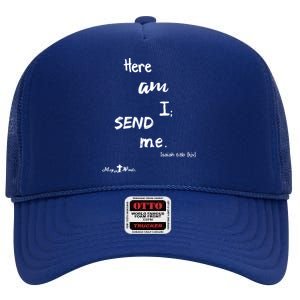 Here Am I Send Me Isaiah 6:8 Christian Gift #Hope High Crown Mesh Back Trucker Hat