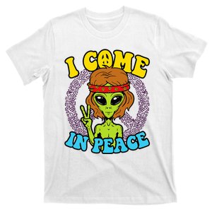 Hippie Alien I Come In Peace Sign T-Shirt