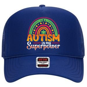 Heart Autism Is My Superpower Autism Awareness Meaningful Gift High Crown Mesh Back Trucker Hat