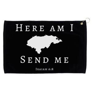 Here Am I Send Me Isaiah 6 8 Honduras Mission Trip Ministry Gift Grommeted Golf Towel