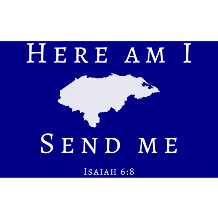 Here Am I Send Me Isaiah 6 8 Honduras Mission Trip Ministry Gift Bumper Sticker