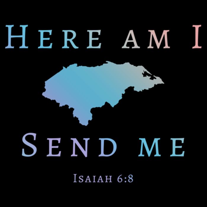 Here Am I Send Me Isaiah 6 8 Honduras Mission Trip Ministry Gift Mug