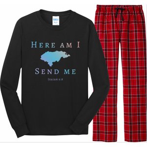 Here Am I Send Me Isaiah 6 8 Honduras Mission Trip Ministry Gift Long Sleeve Pajama Set