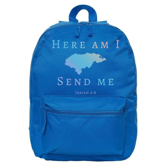 Here Am I Send Me Isaiah 6 8 Honduras Mission Trip Ministry Gift 16 in Basic Backpack