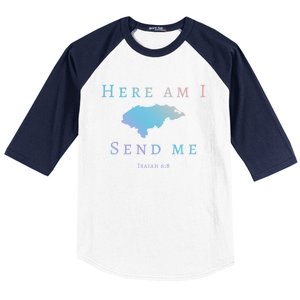 Here Am I Send Me Isaiah 6 8 Honduras Mission Trip Ministry Gift Baseball Sleeve Shirt