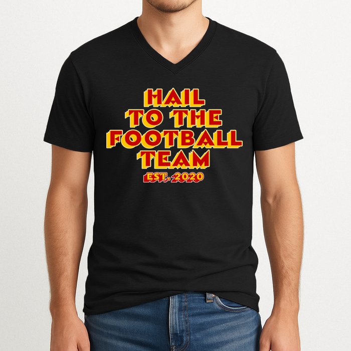 Hail To The Football Team 2020 Washington Fan V-Neck T-Shirt