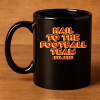 Hail To The Football Team 2020 Washington Fan 11oz C Handle Ceramic Mug