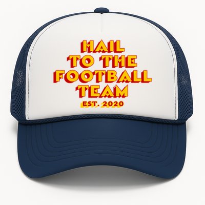 Hail To The Football Team 2020 Washington Fan Trucker Hat