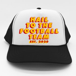 Hail To The Football Team EST 2020 Washington Football Trucker Hat