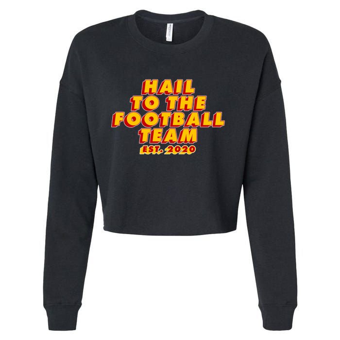 Hail To The Football Team EST 2020 Washington Football Cropped Pullover Crew