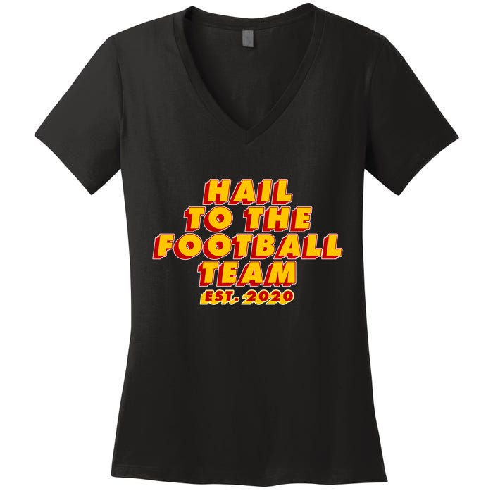 Hail To The Football Team EST 2020 Washington Football Women's V-Neck T-Shirt
