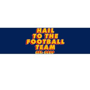 Hail To The Football Team EST 2020 Washington Football Bumper Sticker