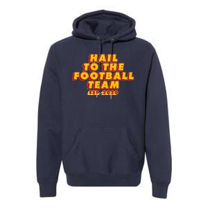 Hail To The Football Team EST 2020 Washington Football Premium Hoodie