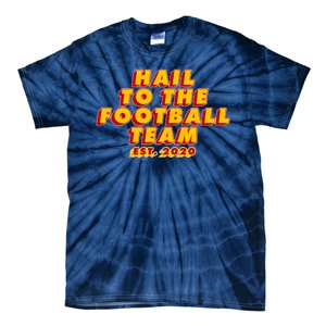 Hail To The Football Team EST 2020 Washington Football Tie-Dye T-Shirt