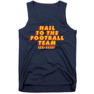 Hail To The Football Team EST 2020 Washington Football Tank Top