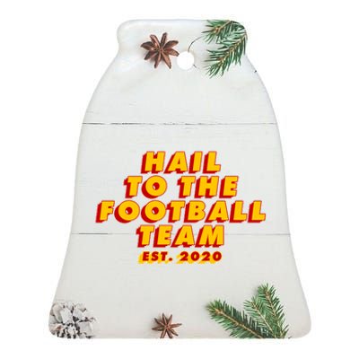 Hail To The Football Team EST 2020 Washington Football Ceramic Bell Ornament