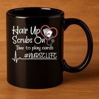 Hair Up Scrubs On Time to Play Cards 11oz C Handle Ceramic Mug