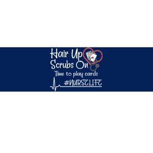 Hair Up Scrubs On Time to Play Cards Bumper Sticker