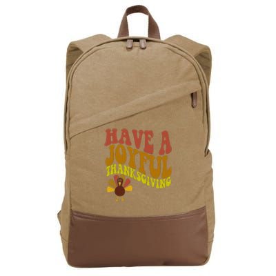 Have A Joyful Thanksgiving Cute Holiday Cotton Canvas Backpack