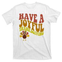 Have A Joyful Thanksgiving Cute Holiday T-Shirt