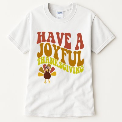 Have A Joyful Thanksgiving Cute Holiday Tall T-Shirt
