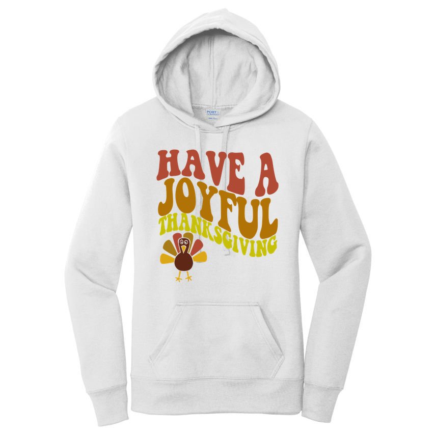 Have A Joyful Thanksgiving Cute Holiday Women's Pullover Hoodie