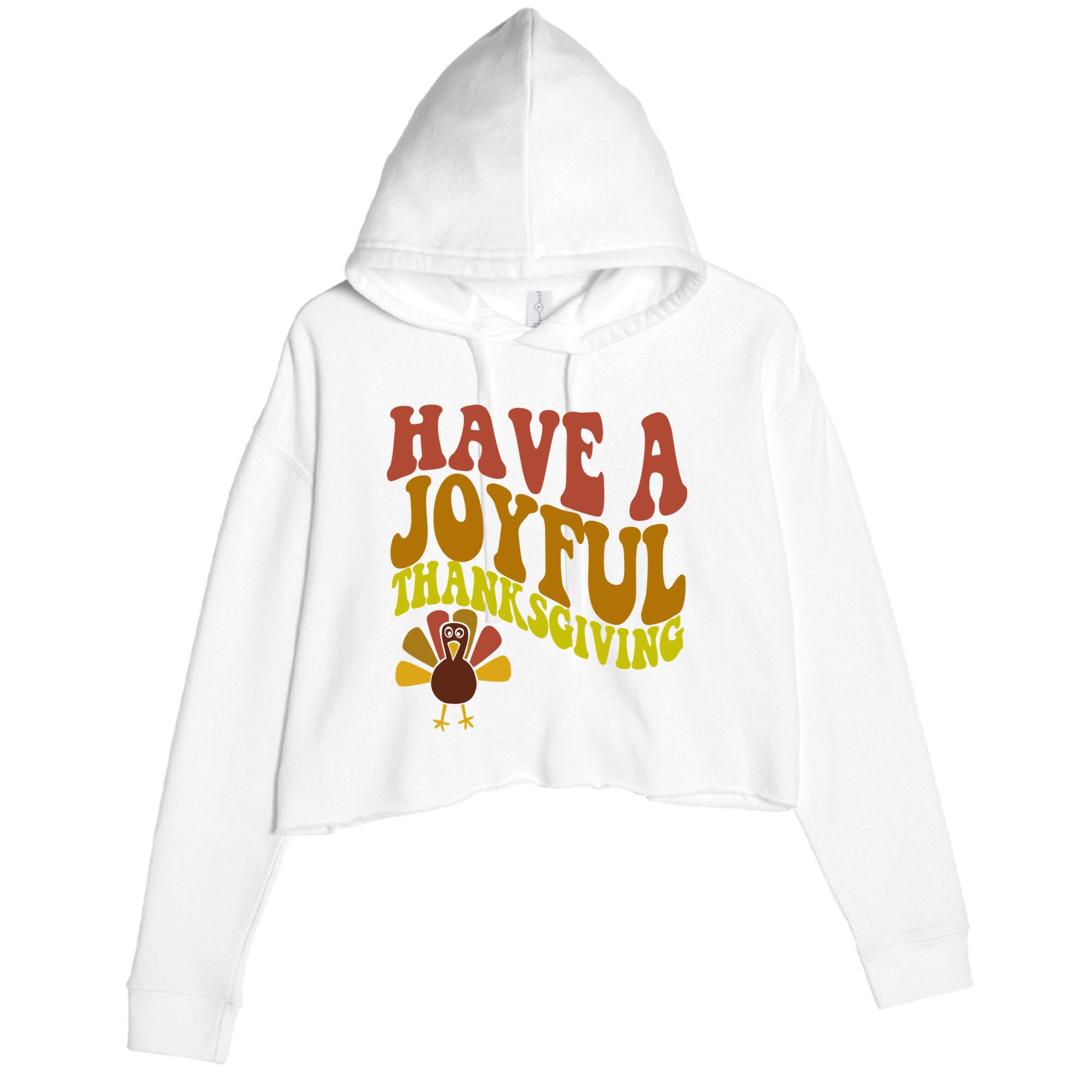 Have A Joyful Thanksgiving Cute Holiday Crop Fleece Hoodie