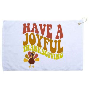 Have A Joyful Thanksgiving Cute Holiday Grommeted Golf Towel