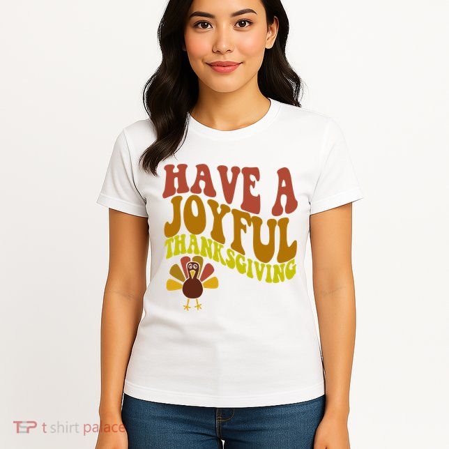Have A Joyful Thanksgiving Cute Holiday Womens T-Shirt