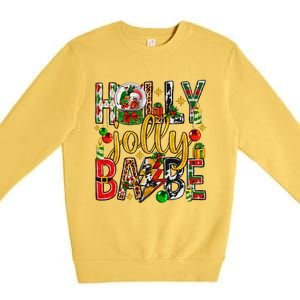 Holly A Jolly Babe Merry Christmas Matching Family Pajamas Premium Crewneck Sweatshirt