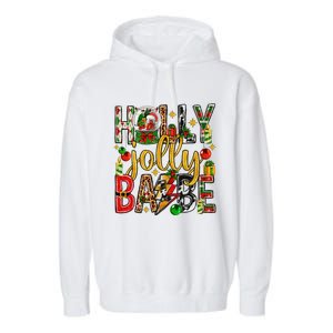 Holly A Jolly Babe Merry Christmas Matching Family Pajamas Garment-Dyed Fleece Hoodie