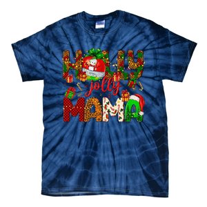 Holly A Jolly Mama Merry Christmas Matching Family Pajamas Tie-Dye T-Shirt