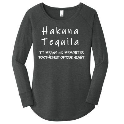 Hakuna Tequila Women's Perfect Tri Tunic Long Sleeve Shirt