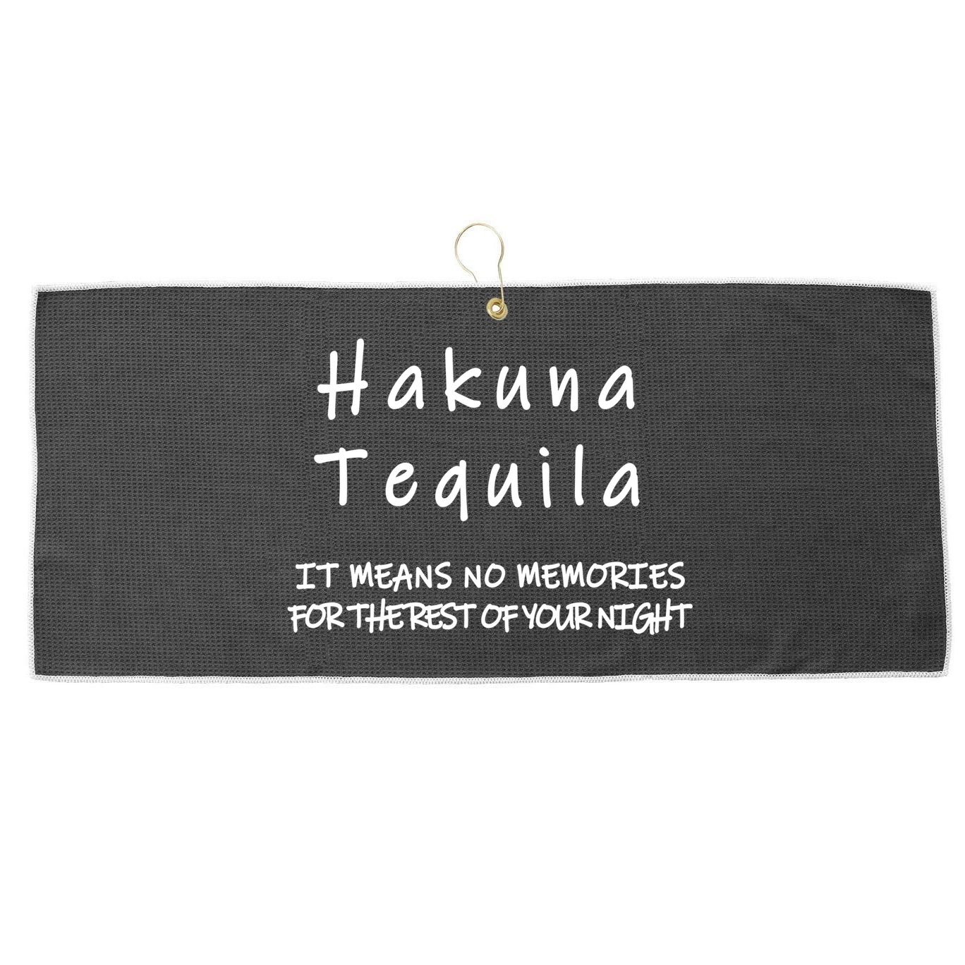 Hakuna Tequila Large Microfiber Waffle Golf Towel
