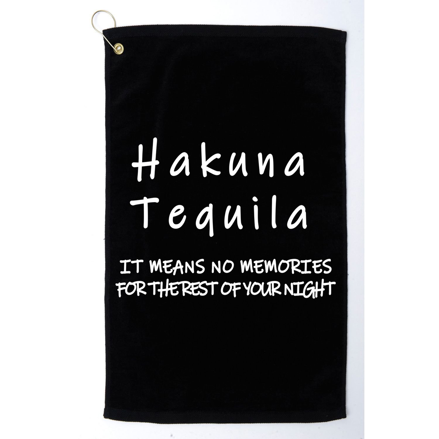 Hakuna Tequila Golf Towel