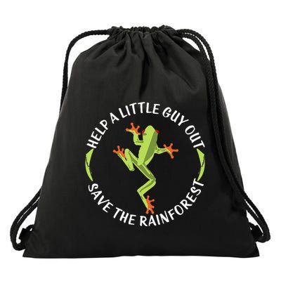 Help A Little Guy Out Tree Frog Save The Rainforest Drawstring Bag