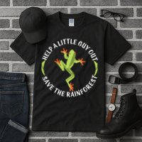 Help A Little Guy Out Tree Frog SAVE THE RAINFOREST Tall T-Shirt