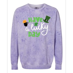 Have A Lucky Day St Patrick's Day Festive Colorblast Crewneck Sweatshirt