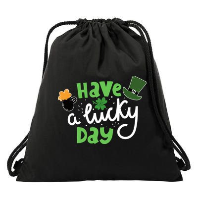 Have A Lucky Day St Patrick's Day Festive Drawstring Bag