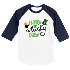 Have A Lucky Day St Patrick's Day Festive Baseball Sleeve Shirt